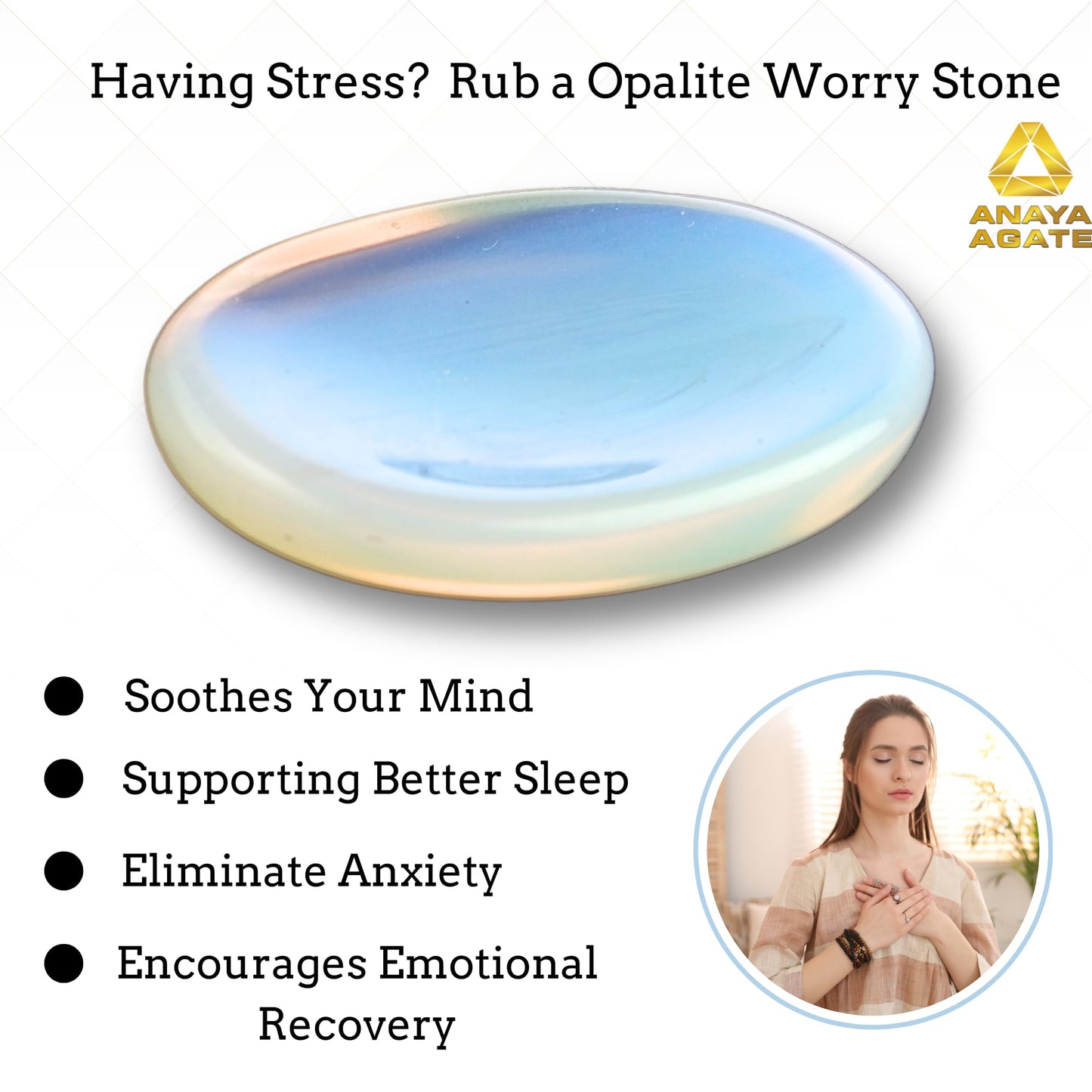 Anaya Agate Opalite Worry Stone Thumb Stone for Stress Relief, Meditation & Relaxation – Crystal Thumb Stone –Crystals and Healing Stone for Men and Women